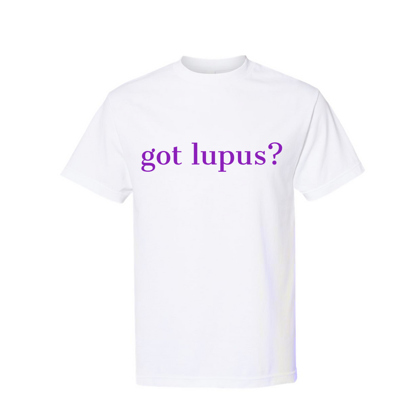 GOT LUPUS? T-SHIRT