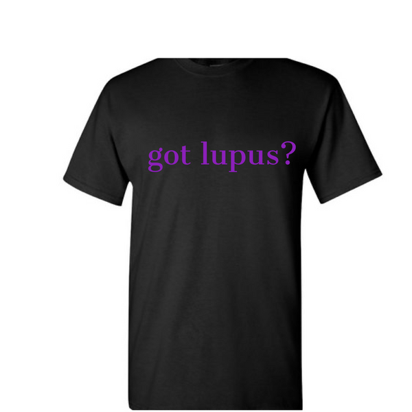 GOT LUPUS? T-SHIRT